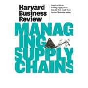 Harvard Business Review (Paperback) Managing Supply Chains, (Paperback)