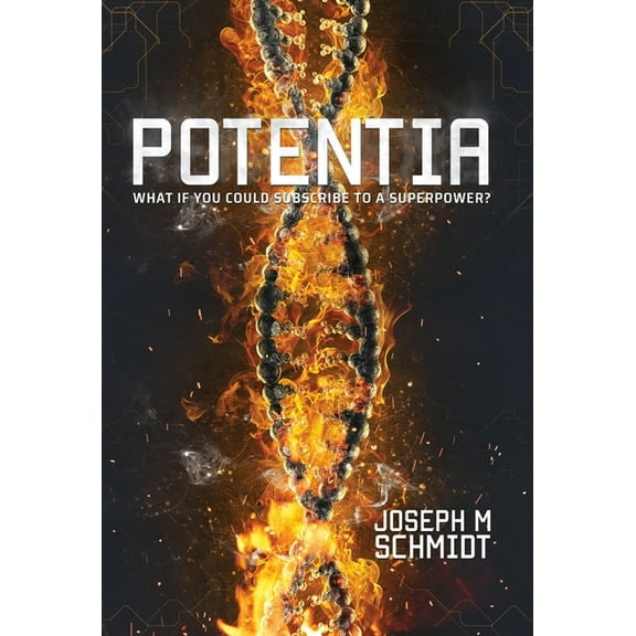 Potentia: The Genetica Saga, (Hardcover)