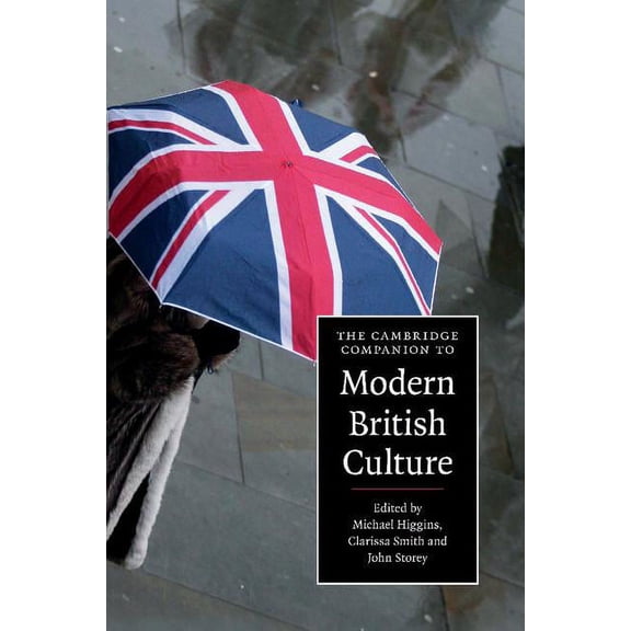 Cambridge Companions to Culture The Cambridge Companion to Modern British Culture, (Paperback)