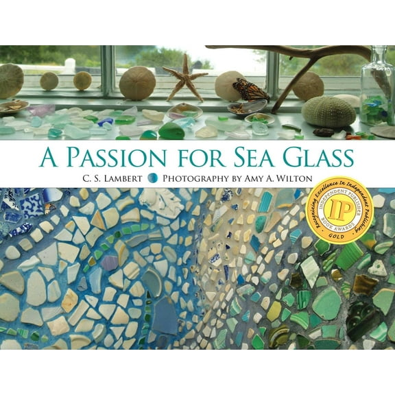A Passion for Sea Glass, (Paperback)