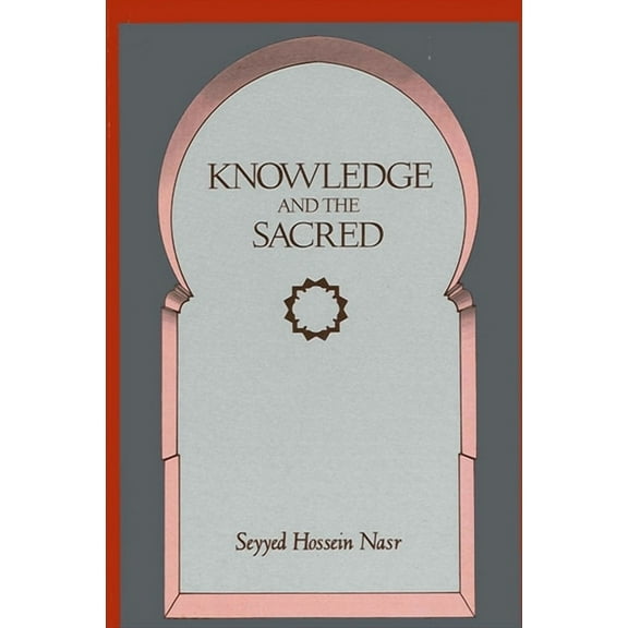 Knowledge and the Sacred, (Paperback)