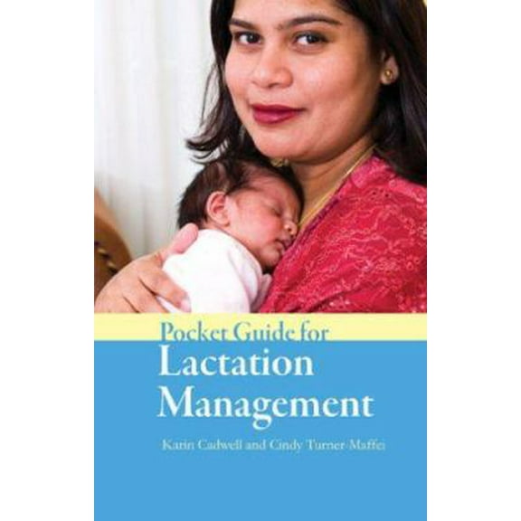 Pre-Owned Pocket Guide for Lactation Management (Paperback) 0763751855 9780763751852