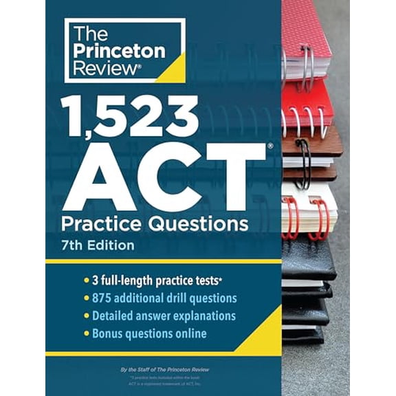 Pre-Owned 1,523 ACT Practice Questions, 7th Edition: Extra Drills & Prep for an Excellent Score (Paperback) 0525570314 9780525570318