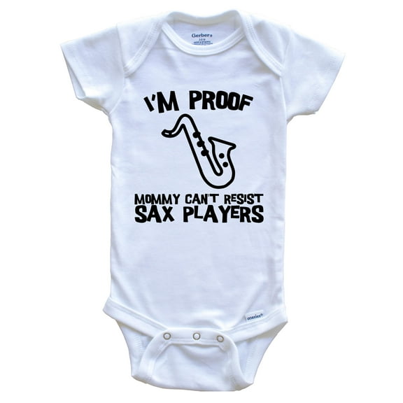 I'm Proof Mommy Can't Resist Sax Players Funny Saxophone Baby Bodysuit, 0-3 Months White