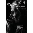 thumbnail image 1 of Rollercoaster: How a man can survive his partners breast cancer, 1 of 3