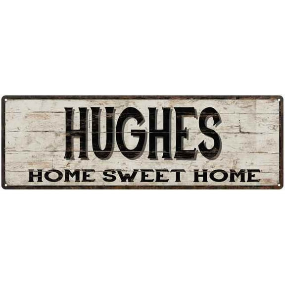 HUGHES Rustic Home Sweet Home Sign Gift 6x18 Metal Decor 106180084083