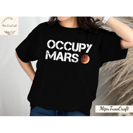 Occupy Mars Astronomy Space Explorer Rocket Science Shirt, Occupy Mars As Worn By Elon Musk Funny Shirt, Elon Mars Shirt, Sweatshirt, Hoodie, Shirt, Sweatshirt, Hoodie