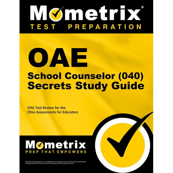 Oae School Counselor (040) Secrets Study Guide : Oae Test Review for the Ohio Assessments for Educators (Paperback)