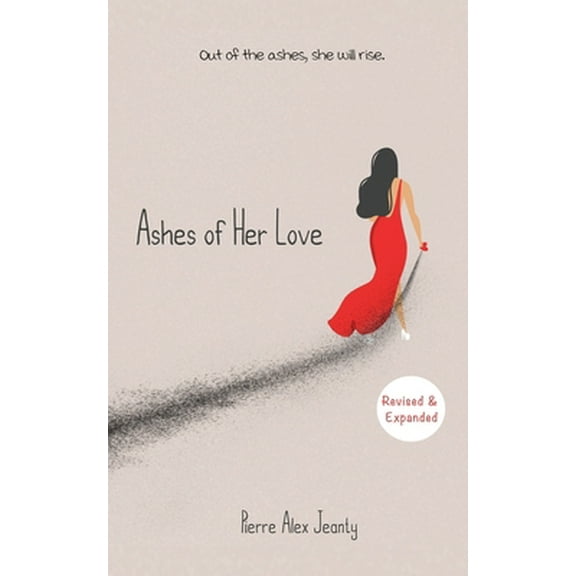 Pre-Owned Ashes of Her Love (Paperback) 1949191109 9781949191103