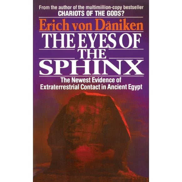 The Eyes of the Sphinx : The Newest Evidence of Extraterrestial Contact in Ancient Egypt (Paperback)