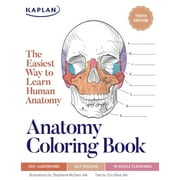 Kaplan Test Prep: Anatomy Coloring Book with 450+ Realistic Medical Illustrations with Quizzes for Each (Paperback)