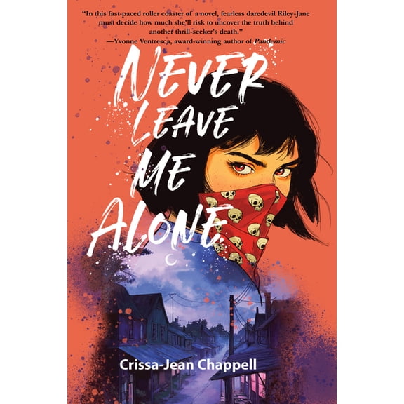 Never Leave Me Alone, (Paperback)