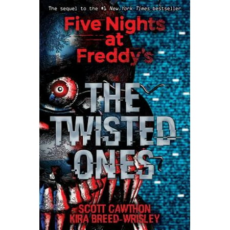 The Twisted Ones (Five Nights at Freddy's #2) (A Night With The Best Of Il Divo September 1)