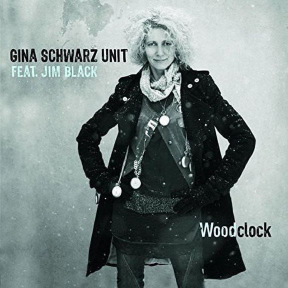 Schwarz,Gina Unit / Black,Jim - Woodclock - Music & Performance - CD