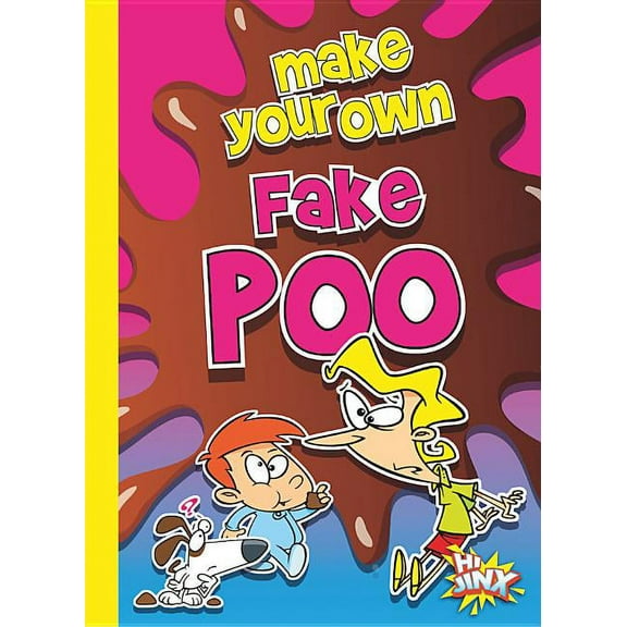 The Disgusting Crafter: Make Your Own Fake Poo (Paperback)