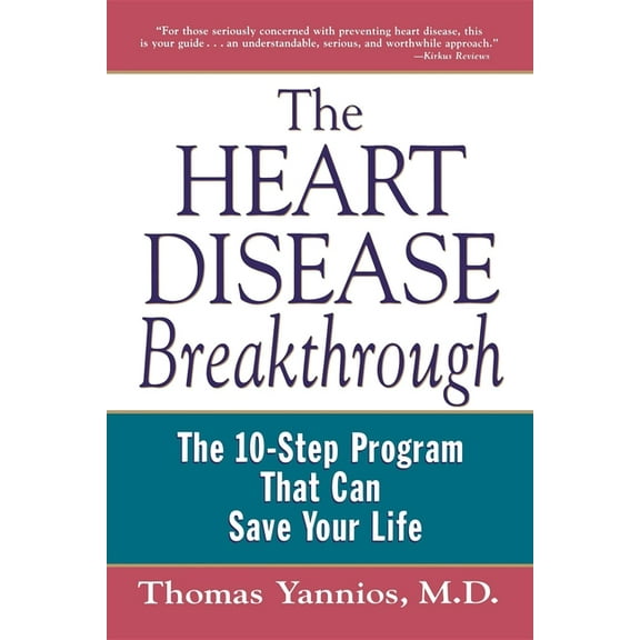 The Heart Disease Breakthrough: What Even Your Doctor Doesn't Know about Preventing a Heart Attack, (Hardcover)