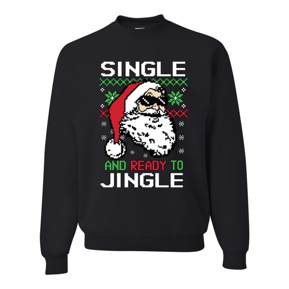 Wild Bobby, Santa Single and Ready to Jingle Christmas Sweater Unisex Crewneck Graphic Sweatshirt, Black, Small