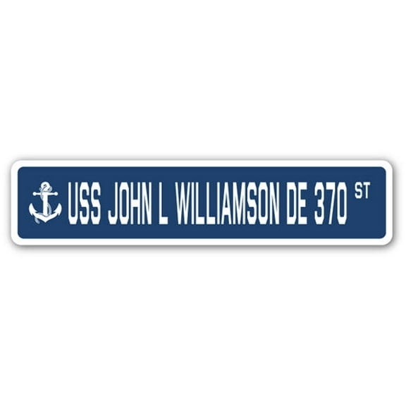 USS JOHN L WILLIAMSON DE 370 Street Sign us navy ship veteran sailor gift