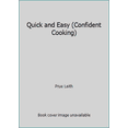 thumbnail image 1 of Pre-Owned Quick and Easy (Confident Cooking) (Hardcover) 0600577724 9780600577720, 1 of 1