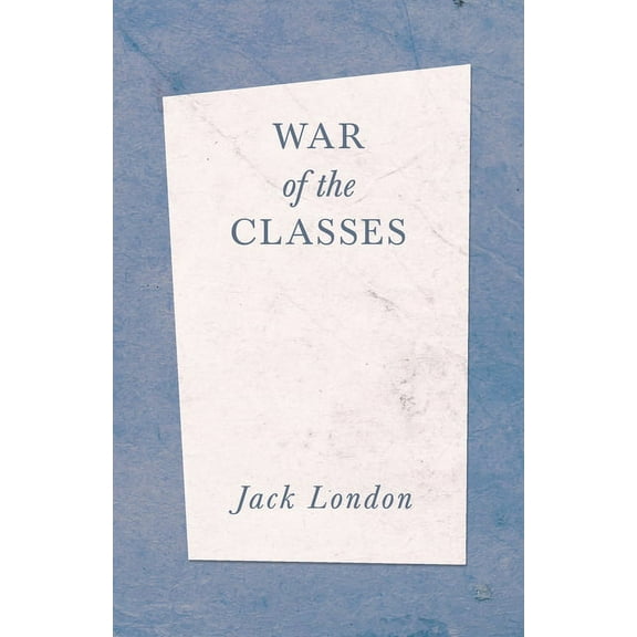 War of the Classes, (Paperback)