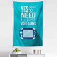 thumbnail image 1 of Saying Tapestry, Yes I Really Do Need All These Video Games Wanderer of Virtual World Art, Fabric Wall Hanging Decor for Bedroom Living Room Dorm, 5 Sizes, Deep Sky, by Ambesonne, 1 of 1