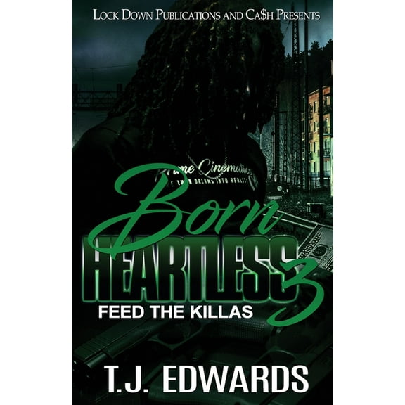 Born Heartless: Born Heartless 3: Feed the Killas (Paperback)