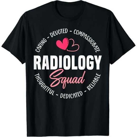 Radiology Squad Radiology Tech Appreciation T-Shirt