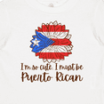 thumbnail image 4 of Inktastic I'm So Cute, I Must Be Puerto Rican Sunflower Boys or Girls Baby T-Shirt, 4 of 5