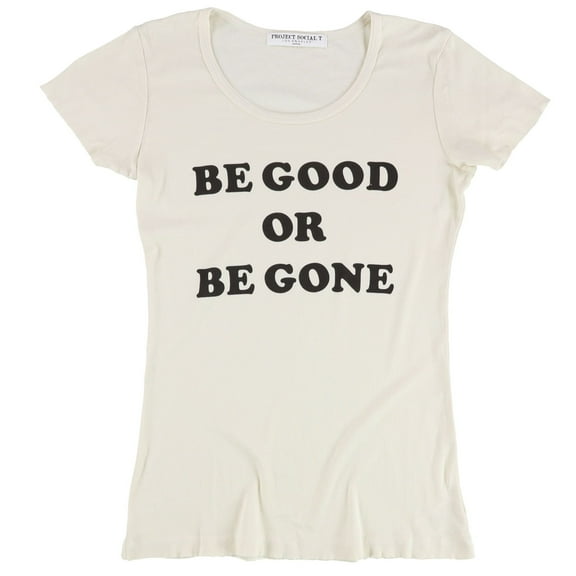 Project Social T Womens Be Good Or Be Gone Graphic T-Shirt, Beige, Medium