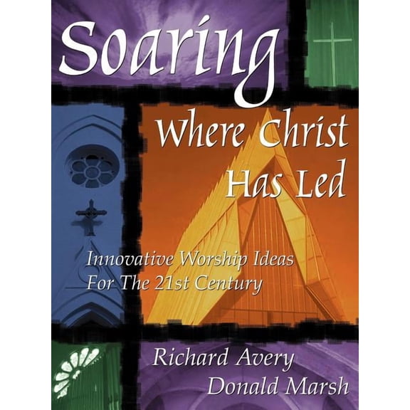 Soaring Where Christ Has Led, (Paperback)