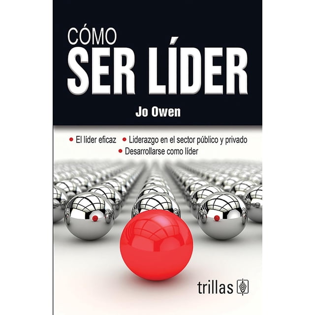 Cómo Ser Líder