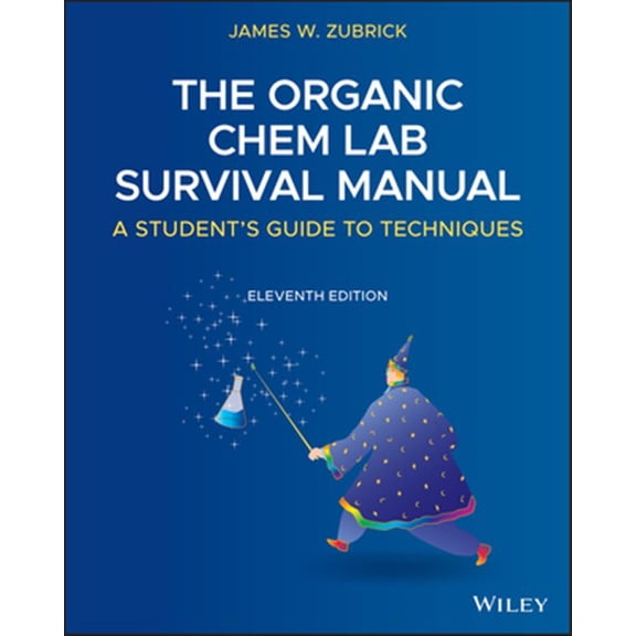 Pre-Owned The Organic Chem Lab Survival Manual: A Student's Guide to Techniques