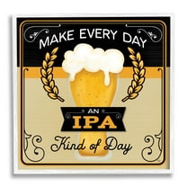 IPA Kind Of Day Beer Sign Food & Beverage Graphic Art White Framed Art Print Wall Art