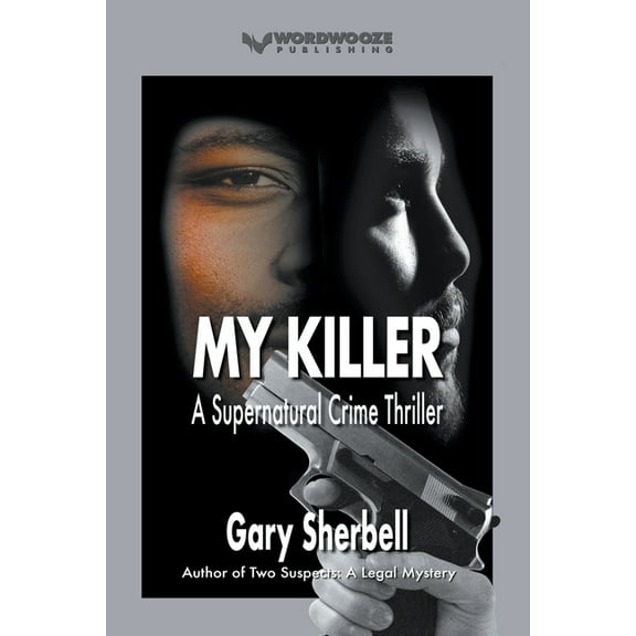 My Killer: A Supernatural Crime Thriller, (Paperback)