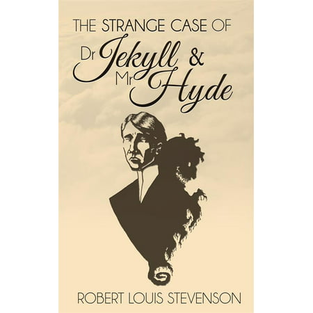 The Strange Case of Dr. Jekyll and Mr. Hyde (Illustrated) -