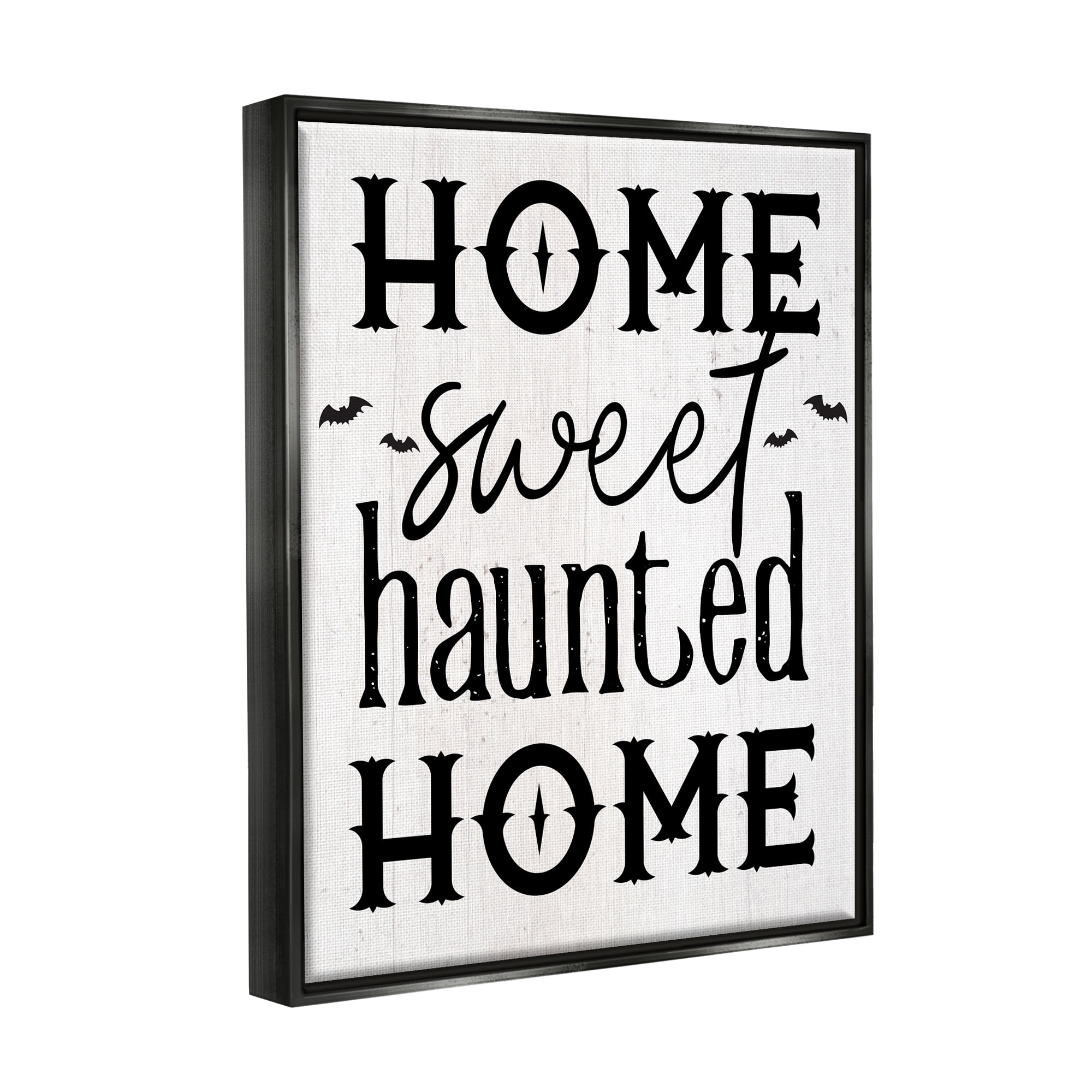 Stupell Industries Haunted Home Phrase Holiday Painting Black Floater Framed Canvas Art Print Wall Art, 25 x 31