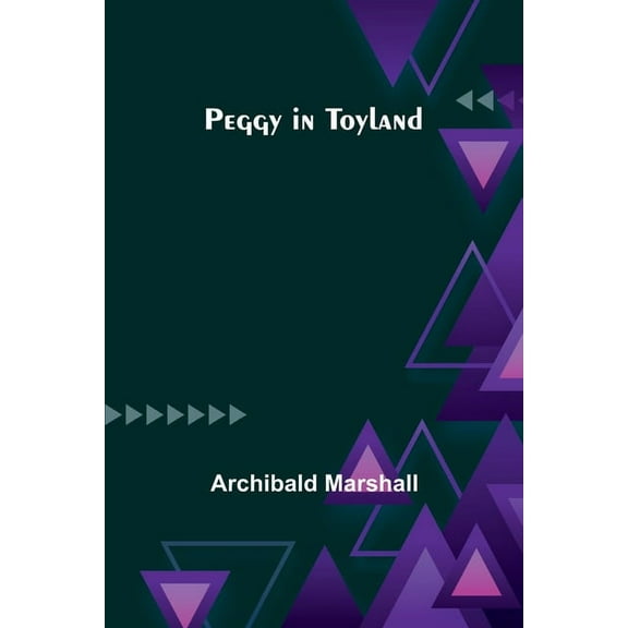 Peggy in Toyland, (Paperback)