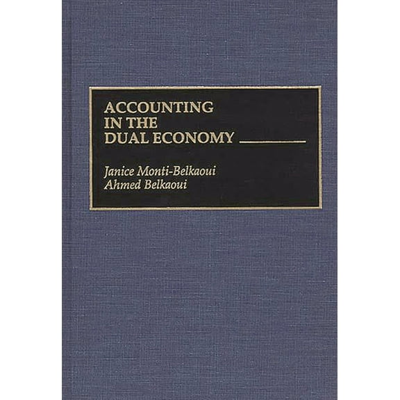 Accounting in the Dual Economy, (Hardcover)