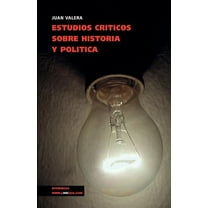 Historia Estudios crÃ­ticos sobre historia y polÃ­tica, Book 404, (Paperback)