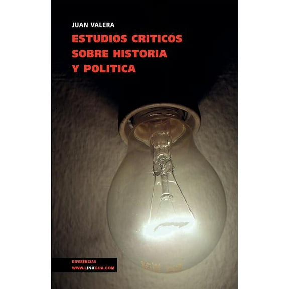 Historia Estudios crÃ­ticos sobre historia y polÃ­tica, Book 404, (Paperback)