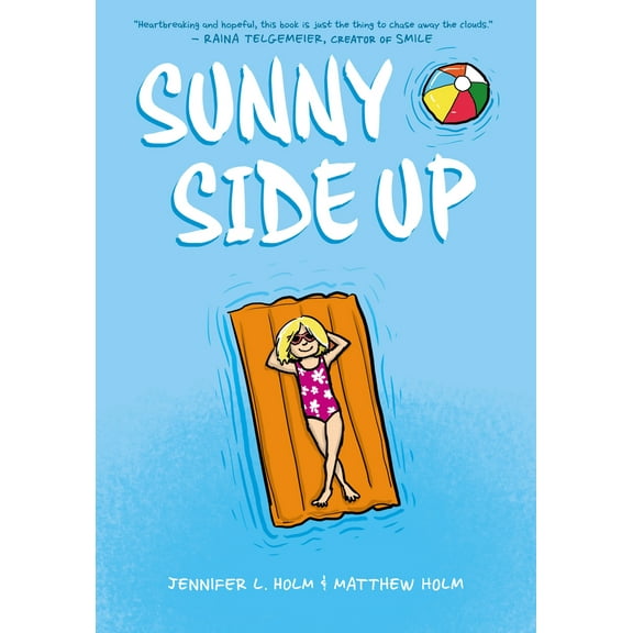 Pre-Owned Sunny Side Up: A Graphic Novel (Sunny #1) (Hardcover) 0545741653 9780545741651