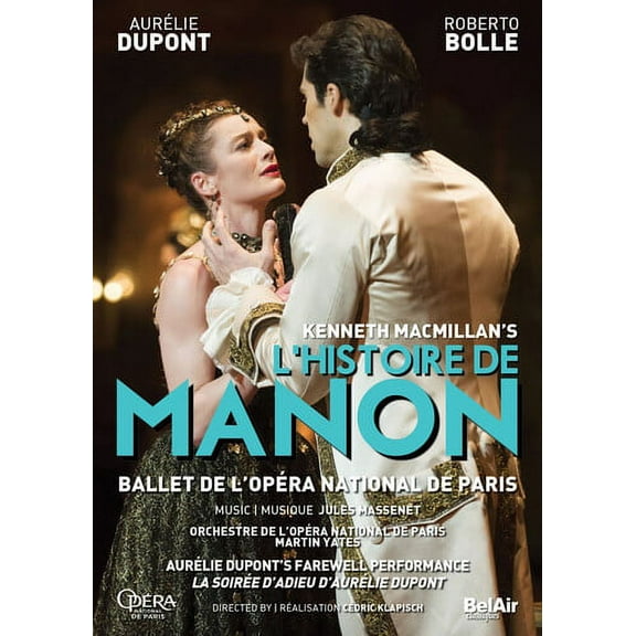 Kenneth MacMillan's L'histoire de Manon (DVD), Bel Air Classiques, Music & Performance