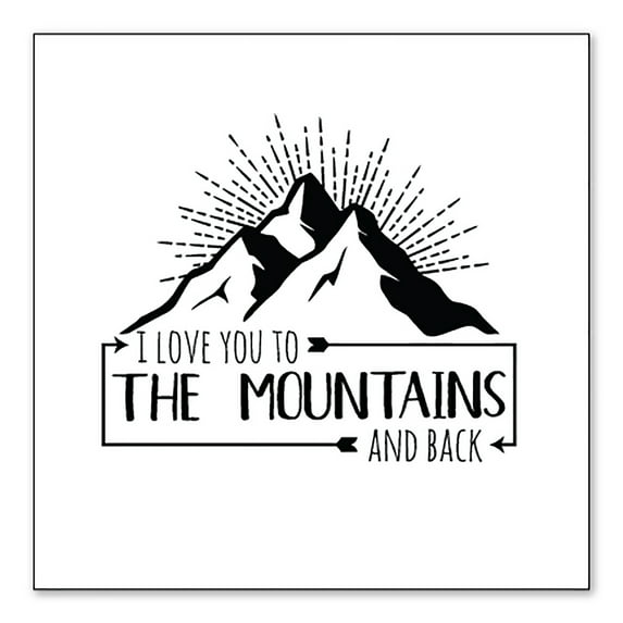 DistinctInk Custom Bumper Sticker - 6" x 6" Decorative Decal - White Background - I Love You to the Mountains and Back
