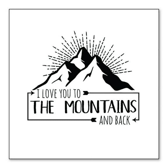 DistinctInk Custom Bumper Sticker - 10" x 10" Decorative Decal - White Background - I Love You to the Mountains and Back