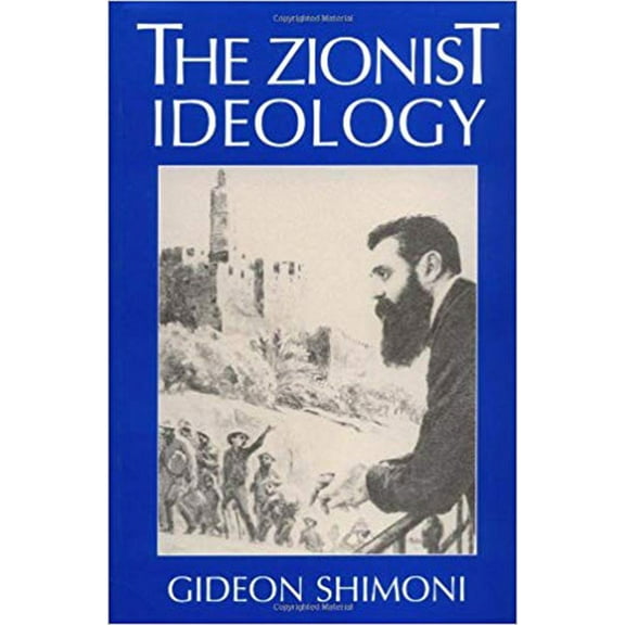 The Tauber Institute Series for the Study of European Jewry: The Zionist Ideology (Paperback)