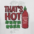 thumbnail image 2 of Teelocity Men's Sriracha That's Hot! Hot Sauce White Relaxed Fit Short Sleeve Graphic T-Shirt, 2 of 3