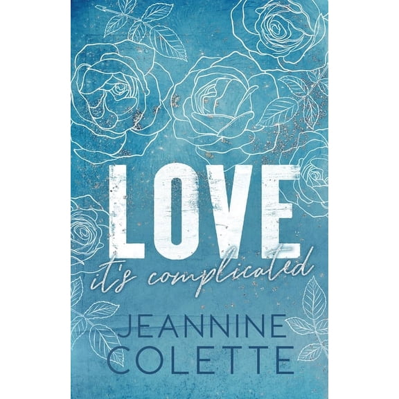 Love... It's Complicated, (Paperback)