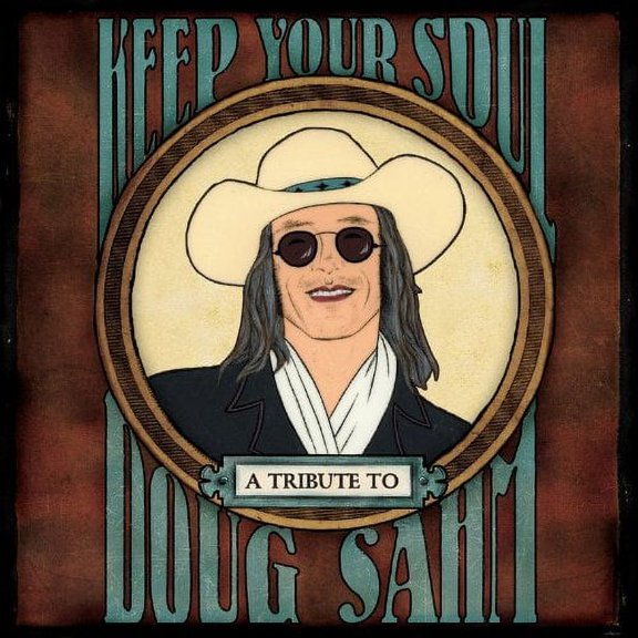 Pre-Owned Various Artists - Keep Your Soul (A Tribute To Doug Sahm, 2009)