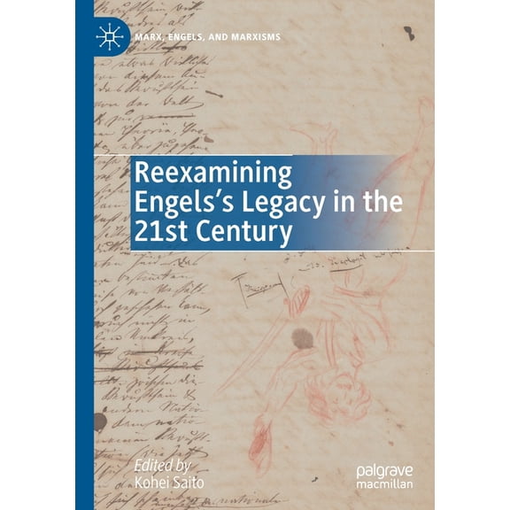 Marx, Engels, and Marxisms Reexamining Engels's Legacy in the 21st Century, (Paperback)