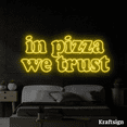 thumbnail image 3 of Craftnamesign In Pizza We Trust Neon Sign,Pizza Restaurant Decor,Pizza Art, 3 of 4